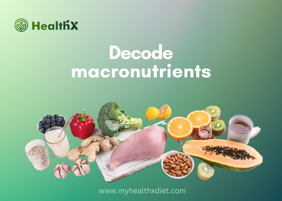 Decoding Macronutrients